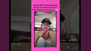 Scotty With The Body Admits She & Lemuel Plummer Don’t Even Have An Anniversary 😳👀 #lemuelplummer Net Worth