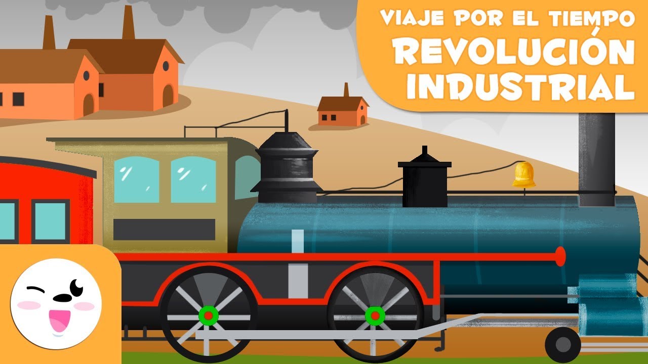 Revolución industrial para niños - Viaje por el tiempo - thptnganamst.edu.vn