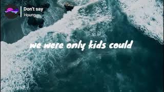 Hoang - Don't Say (Lyric Video) ft. Nevve