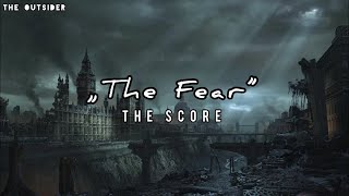 The Score - The Fear (Lyrics Video)