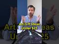Gift Ideas For Artist Under $25