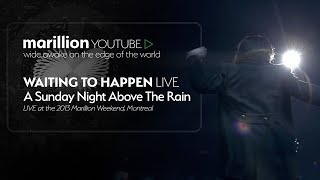 Waiting To Happen by Marillion - Live in Montreal 2013 chords