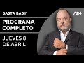 Basta Baby - Programa completo (08/04/2021)