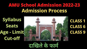 AMU Admission 2022/ FULL DETAILS/ amu Admission form 2022-23/ amu application form 2022 class 1,6,9