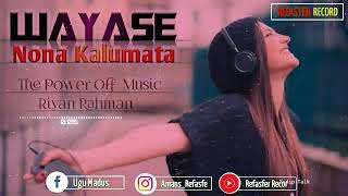 Download lagu Riyan Rahman - Wayase Nona Kalumata 2 _New