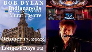 Bob Dylan's 2nd Longest Days in Indianapolis 2023