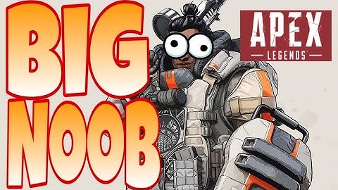 Apex Legends | Funny! Big NooB Moments