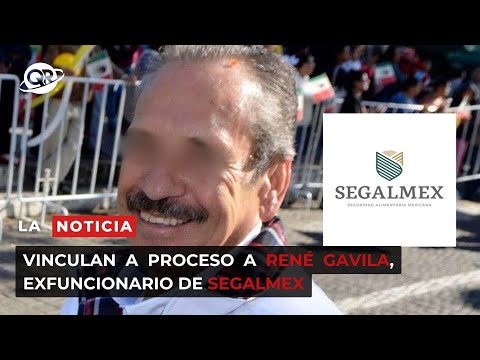 Noticiero 02 de Mayo | Vinculan a proceso a René Gavila, exfuncionario de SEGALMEX