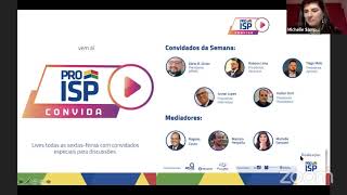 PROISP Convida - COMUNICAÇÃO DOS ISPs no BRASIL *