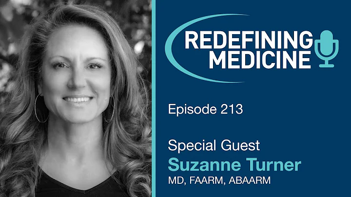 Redefining Medicine with special guest Dr. Suzanne...