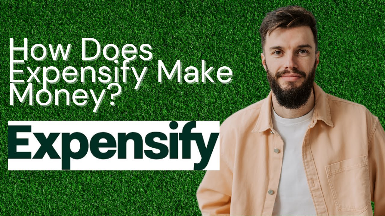 How Does Expensify Make Money - YouTube