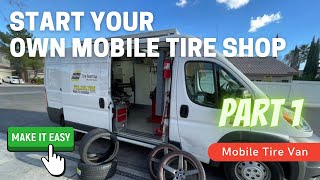 (Part 1) How to Start Your Mobile Tire Shop Business?
