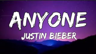 Justin Bieber - AnyOne (Lyrics)