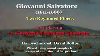 Giovanni Salvatore (1611-1688): Two Pieces