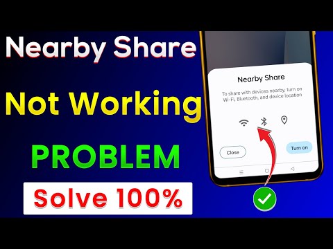 Nearby Share Not Working Problem 