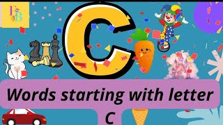 Words starting with letter C | Vocabulary for kids
