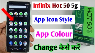 how to change app icon style infinix hot 50 5g /Infinix hot 50 me app icon colour change kaise kare