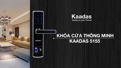 Giới thiệu khóa cửa thẻ từ Kaadas 5155 của Đức