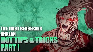 Tips and Tricks Part 1 | The First Berserker Khazan - YouTube