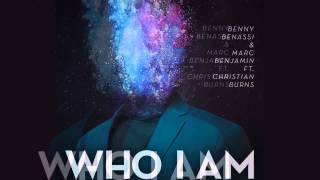 Benny Benassi Marc Benjamin Feat Christian Burns - Who I Am Official