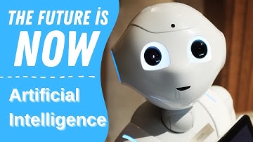 The Future is Now: How Artificial Intelligence is Changing the World