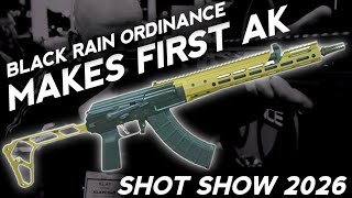 An Ak That Doesnt ...By Black Rain Ordinance? Shot Show 2026.