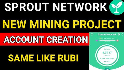 Sprout Network|New Mining Project|Sprout Network referral code|How To Create Account Sprout Network