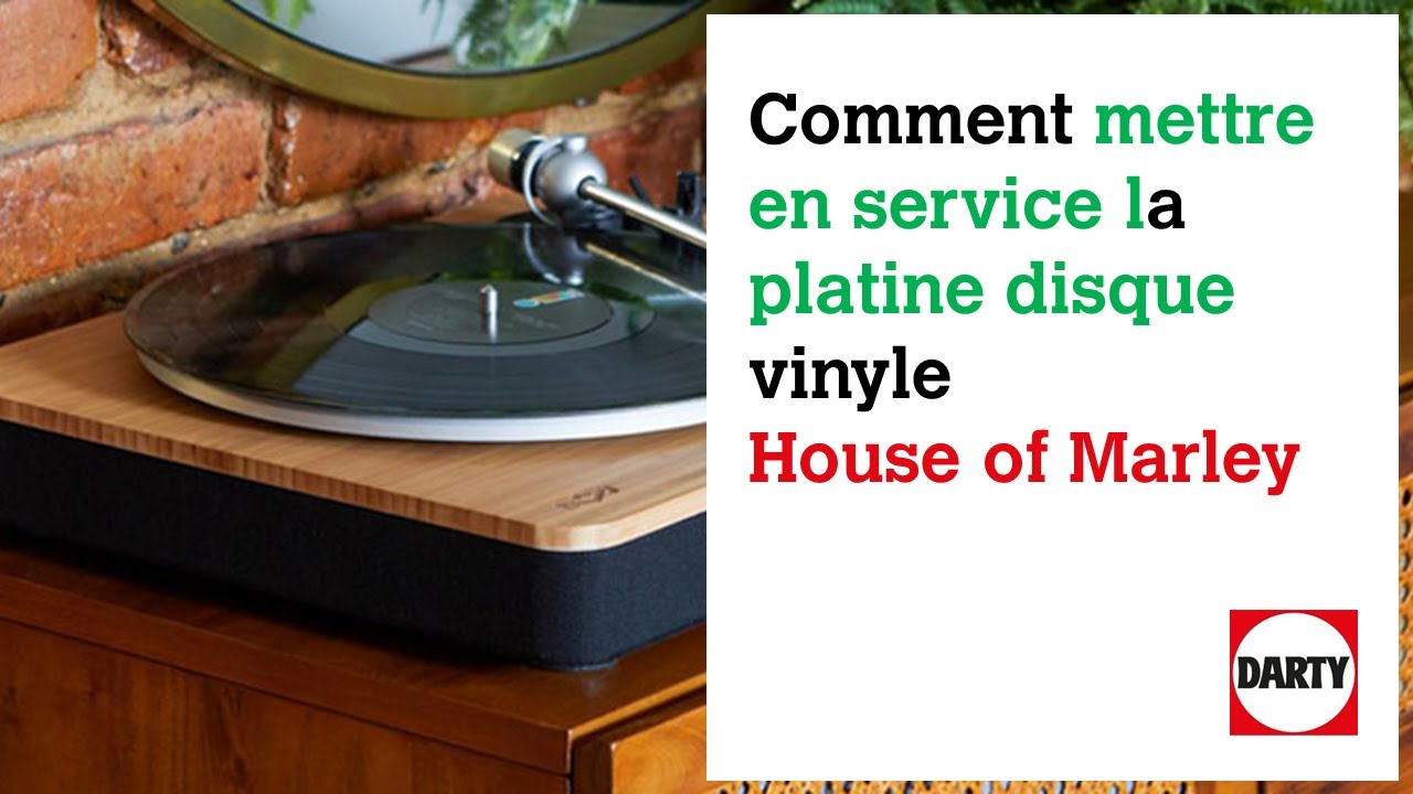 Mettre en service une platine disque vinyle House of Marley 