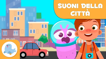 I SUONI DELLA CITTÀ per bambini - Episodio 2