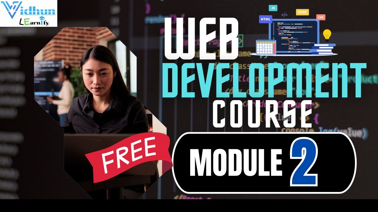 Web Development Training Module- 2 - YouTube