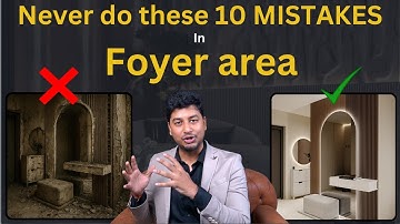 STOP making these 10 Foyer / Entrance area mistakes! | Must-Know Tips Before You Design