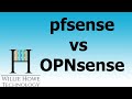 pfsense OR OPNsense?  YOU DECIDE!