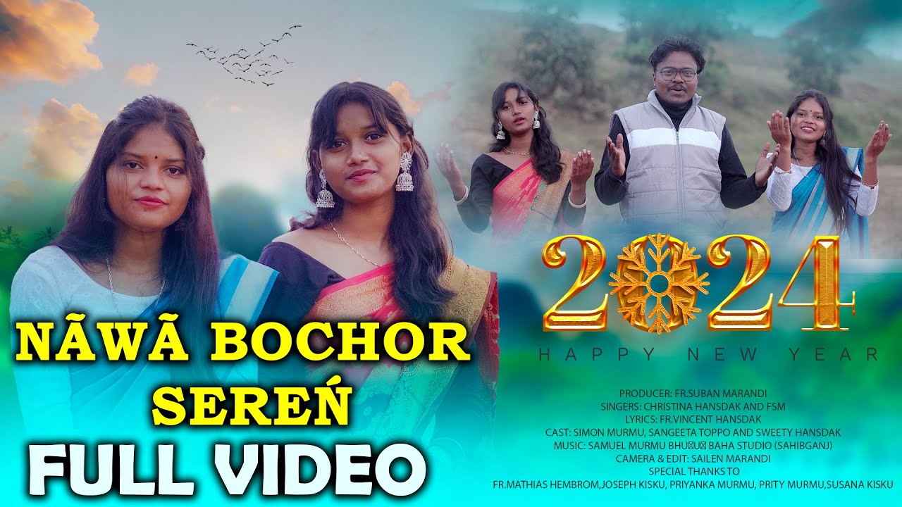 NÃWÃ BO̠CHO̠R SEREŃ | New Santali Full  Video | Simon Murmu