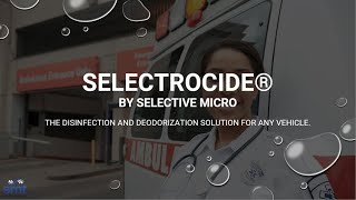 Top-Tier Disinfection & Deodorization for All Vehicles with Selectrocide®