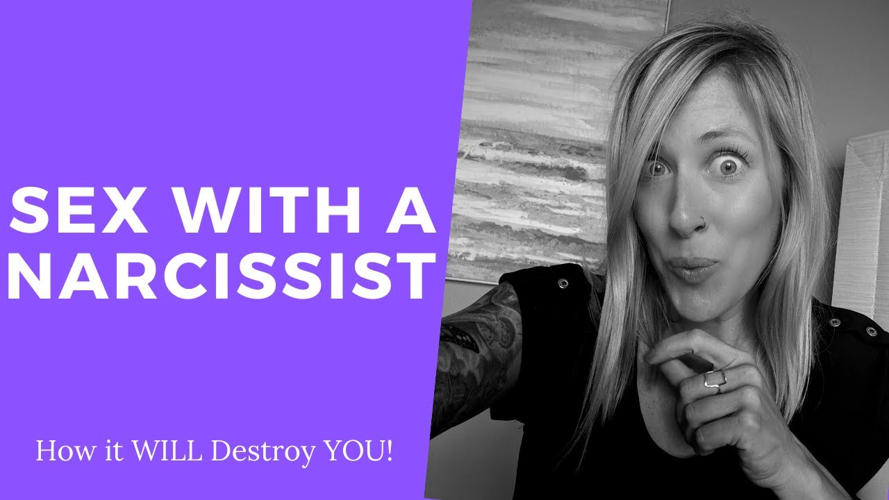 SEX With A Narcissist HOW It DESTROYS You YouTube Maxresdefault