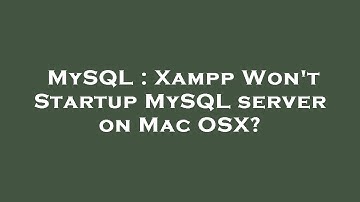 MySQL : Xampp Won