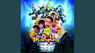 Bola Kampung Theme Song (From 'Bola Kampung The Movie')