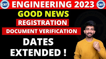 Engineering Registration Dates Extended | Engineering Admission Process 2023