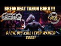 BREAKBEAT MELINTIR TINGGI!! DJ BYE BYE X ALL I EVER WANTED 2022 FULL BASS! FEAT @kvnrev_