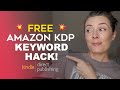 FREE Amazon KDP Keyword Hack - Keyword Research For Low Content Books, KDP Keywords Tutorial