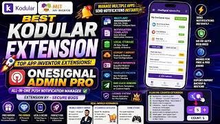 OneSignal Admin Extension: Complete OneSignal Push Notif Admin Management | Kodular | App Inventor 🧩