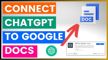 How To Connect ChatGPT To Google Docs?