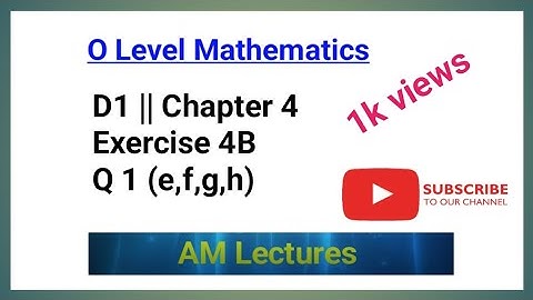 CH#4 Exercise 4b Q1 (e,f,g,h) || D1 || Chapter 4 || #maths #mathstricks #olevelmath #mathematics