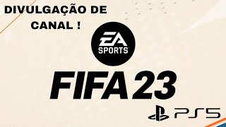 FIFA 23 PS5 - Modo temporada - DIVULGAÇÃO DE CANAL !