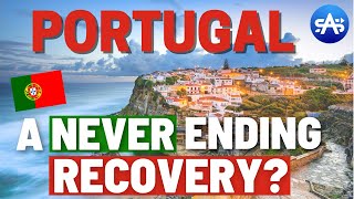 The Economy of Portugal: A Never Ending Recovery?