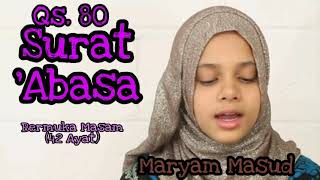 QS.80 Surat Abasa - Maryam Masud | Ngaji Bareng Dengan Qariah Cantik Bersuara Merdu #ngajionline #80