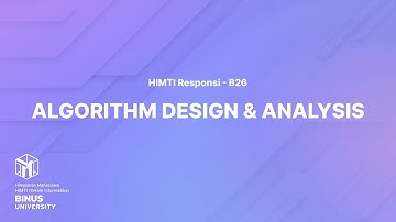 [HIMTI RESPONSI] Algorithm Design & Analysis
