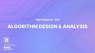 [HIMTI RESPONSI] Algorithm Design & Analysis