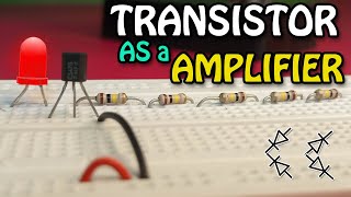 Transistor as an Amplifier in Hindi Urdu | BC547 Circuit Connections | Explained with animations