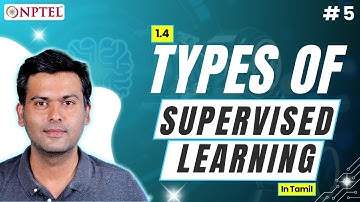 #5 Types of supervised learning | Introduction to Machine Learning (Tamil) 1.4